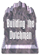 Building the Flying Dutchman