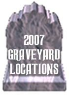 2007 graveyard locations